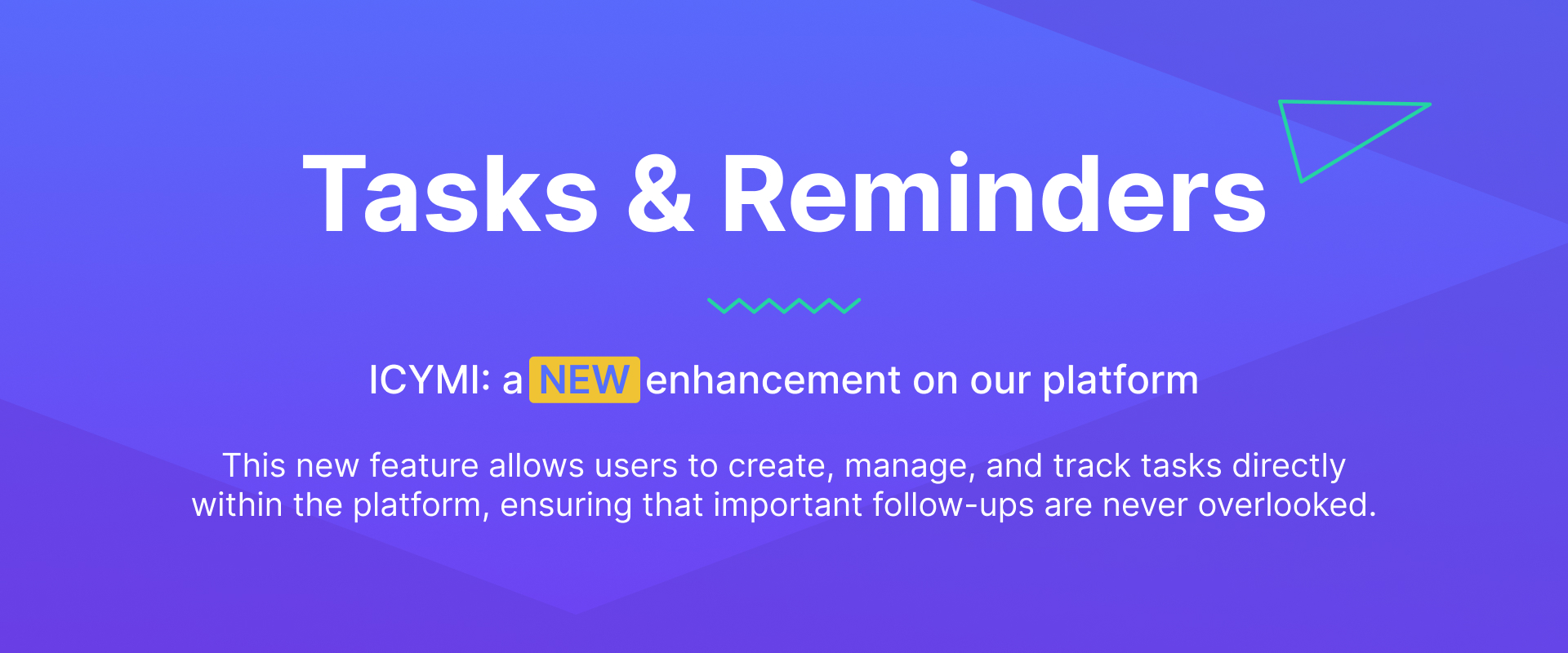 Tasks & Reminders ICYMI-1
