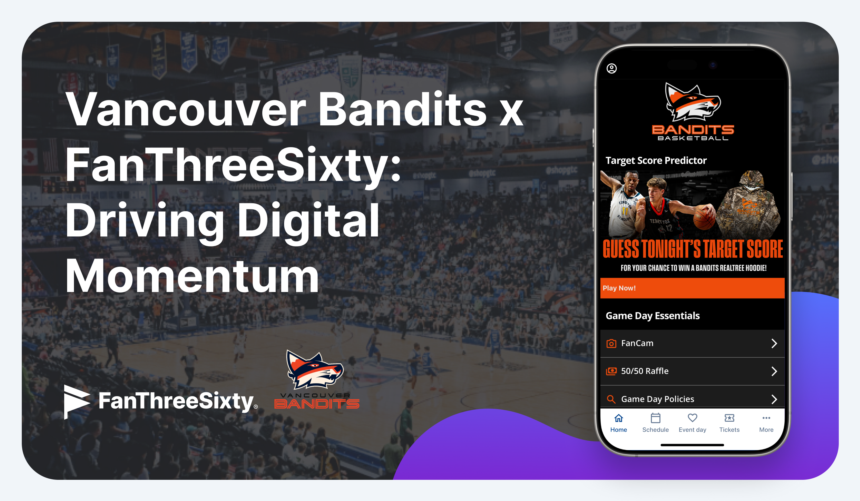 Vancouver Bandits x FanThreeSixty: Driving Digital Momentum