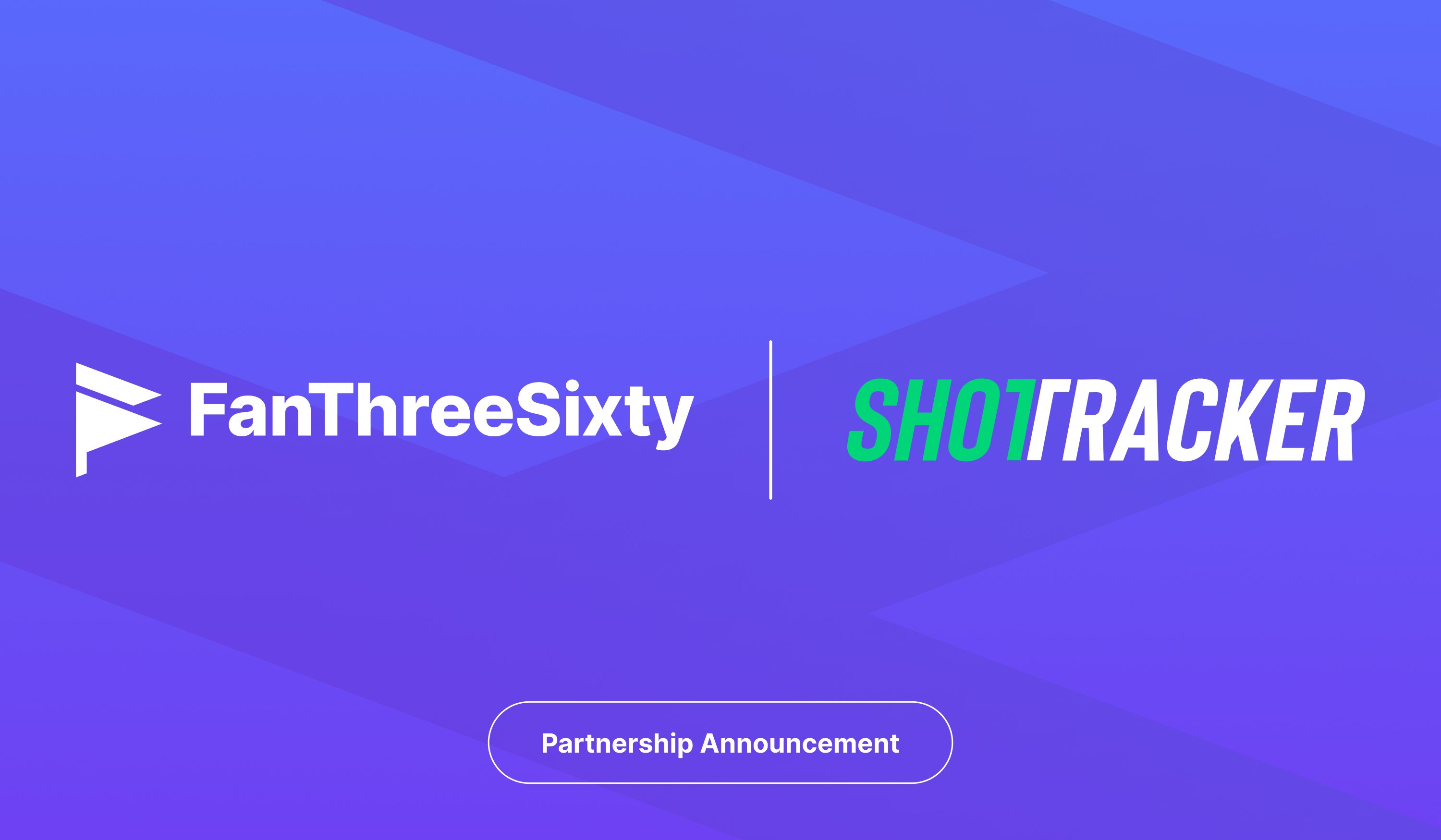 Partnership Announcement: FanThreeSixty & ShotTracker